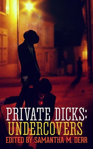 [Private Dicks 01] • Undercovers